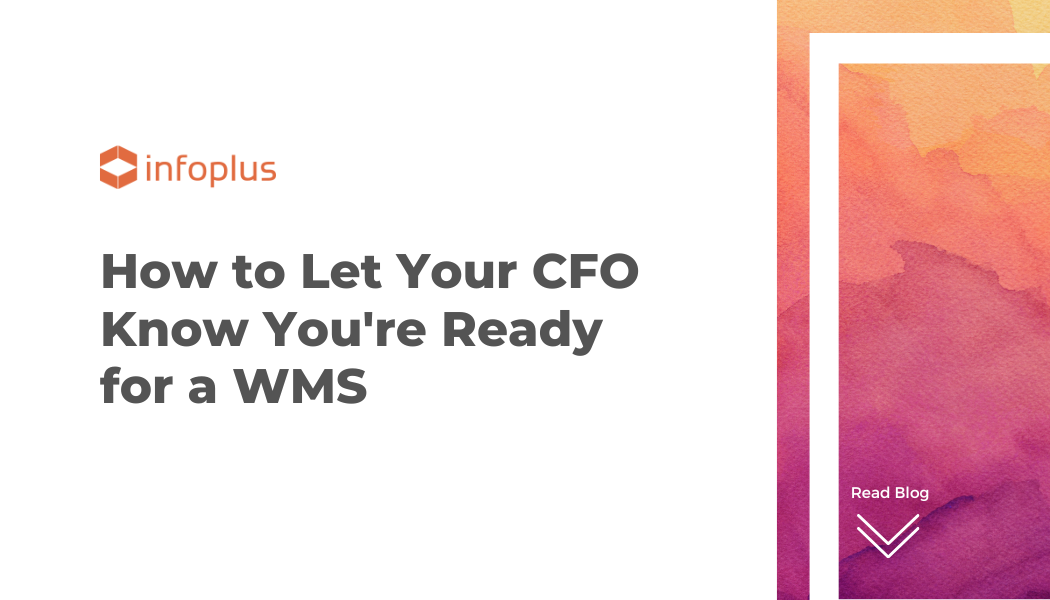 how-to-let-your-cfo-know-you-re-ready-for-a-wms